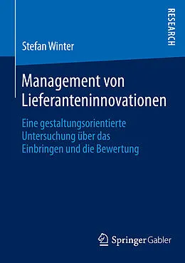 E-Book (pdf) Management von Lieferanteninnovationen von Stefan Winter