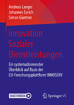 Kartonierter Einband Innovation Sozialer Dienstleistungen von Andreas Langer, Johannes Eurich, Simon Güntner