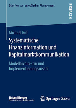 Kartonierter Einband Systematische Finanzinformation und Kapitalmarktkommunikation von Michael Ruf
