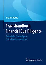 E-Book (pdf) Praxishandbuch Financial Due Diligence von Thomas Pomp