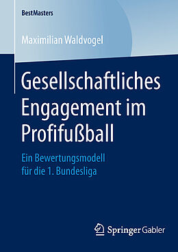 Kartonierter Einband Gesellschaftliches Engagement im Profifußball von Maximilian Waldvogel