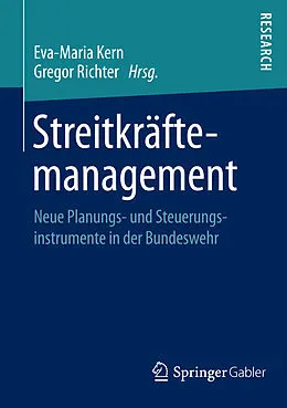 E-Book (pdf) Streitkräftemanagement von Eva-Maria Kern, Gregor Richter