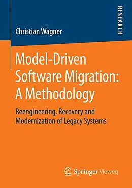 E-Book (pdf) Model-Driven Software Migration: A Methodology von Christian Wagner
