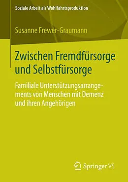 E-Book (pdf) Zwischen Fremdfürsorge und Selbstfürsorge von Susanne Frewer-Graumann
