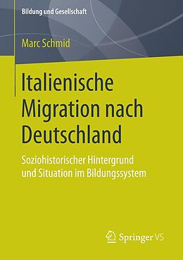 E-Book (pdf) Italienische Migration nach Deutschland von Marc Schmid