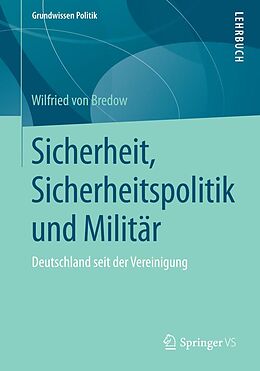E-Book (pdf) Sicherheit, Sicherheitspolitik und Militär von Wilfried von Bredow