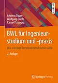 E-Book (pdf) BWL für Ingenieurstudium und -praxis von Andreas Daum, Wolfgang Greife, Rainer Przywara