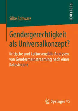 E-Book (pdf) Gendergerechtigkeit als Universalkonzept? von Silke Schwarz