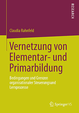 Kartonierter Einband Vernetzung von Elementar- und Primarbildung von Claudia Rahnfeld