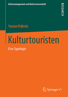 Kartonierter Einband Kulturtouristen von Yvonne Pröbstle
