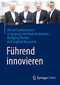 E-Book (pdf) Führend innovieren von Werner Seidenschwarz, Friedrich Nitschke, Wolfgang Plischke