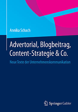 E-Book (pdf) Advertorial, Blogbeitrag, Content-Strategie &amp; Co. von Annika Schach