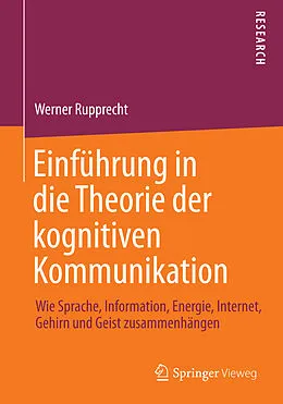 E-Book (pdf) Einführung in die Theorie der kognitiven Kommunikation von Werner Rupprecht
