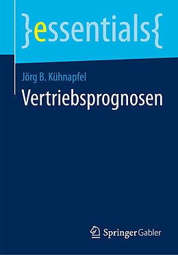Kartonierter Einband Vertriebsprognosen von Jörg B. Kühnapfel