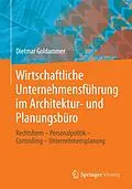 E-Book (pdf) Wirtschaftliche Unternehmensführung im Architektur- und Planungsbüro von Dietmar Goldammer