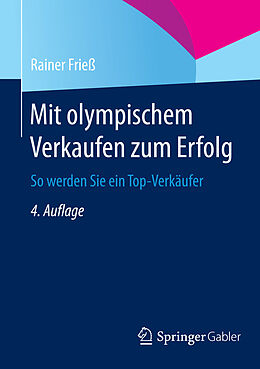 E-Book (pdf) Mit olympischem Verkaufen zum Erfolg von Rainer Frieß