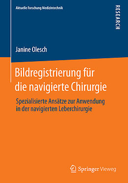 Kartonierter Einband Bildregistrierung für die navigierte Chirurgie von Janine Olesch