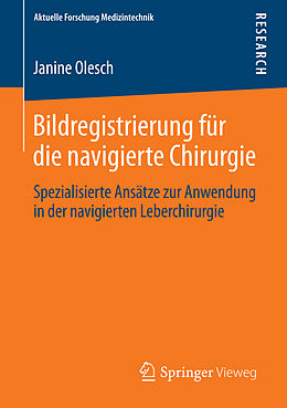 E-Book (pdf) Bildregistrierung für die navigierte Chirurgie von Janine Olesch