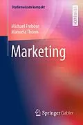 E-Book (pdf) Marketing von Michael Froböse, Manuela Thurm