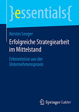 E-Book (pdf) Erfolgreiche Strategiearbeit im Mittelstand von Kerstin Seeger