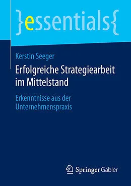 E-Book (pdf) Erfolgreiche Strategiearbeit im Mittelstand von Kerstin Seeger