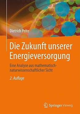 E-Book (pdf) Die Zukunft unserer Energieversorgung von Dietrich Pelte