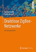 E-Book (pdf) Drahtlose ZigBee-Netzwerke von Markus Krauße, Rainer Konrad