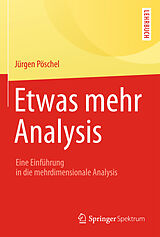 E-Book (pdf) Etwas mehr Analysis von Jürgen Pöschel