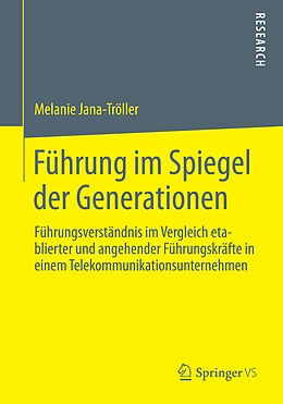 Kartonierter Einband Führung im Spiegel der Generationen von Melanie Jana-Tröller