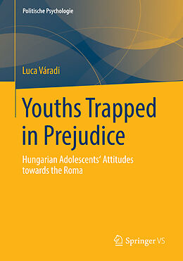 Couverture cartonnée Youths Trapped in Prejudice de Luca Váradi