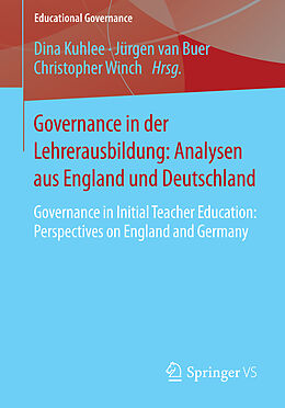 Kartonierter Einband Governance in der Lehrerausbildung: Analysen aus England und Deutschland von 