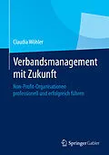 E-Book (pdf) Verbandsmanagement mit Zukunft von Claudia Wöhler