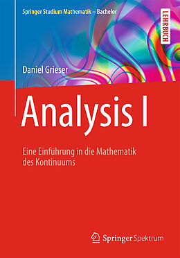 E-Book (pdf) Analysis I von Daniel Grieser