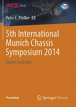 E-Book (pdf) 5th International Munich Chassis Symposium 2014 von Peter E. Pfeffer