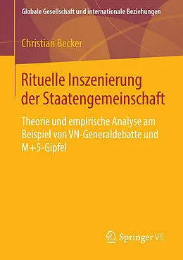 E-Book (pdf) Rituelle Inszenierung der Staatengemeinschaft von Christian Becker