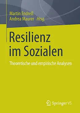 E-Book (pdf) Resilienz im Sozialen von Martin Endreß, Andrea Maurer