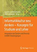 E-Book (pdf) Informatikkultur neu denken - Konzepte für Studium und Lehre von Carmen Leicht-Scholten, Ulrik Schroeder