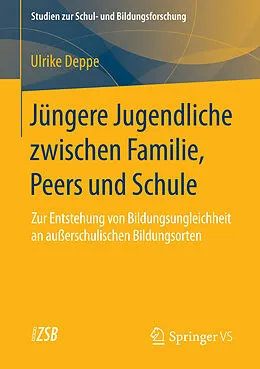 E-Book (pdf) Jüngere Jugendliche zwischen Familie, Peers und Schule von Ulrike Deppe