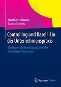 E-Book (pdf) Controlling und Basel III in der Unternehmenspraxis von Jonathan Hofmann, Sandra Schmolz