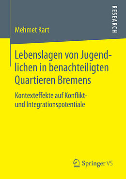 E-Book (pdf) Lebenslagen von Jugendlichen in benachteiligten Quartieren Bremens von Mehmet Kart