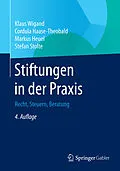 E-Book (pdf) Stiftungen in der Praxis von Klaus Wigand, Cordula Haase-Theobald, Markus Heuel