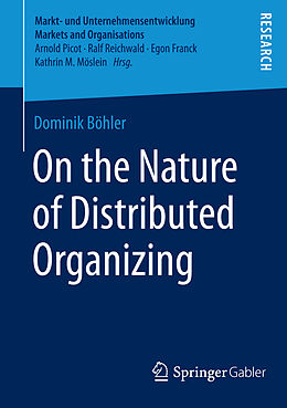 E-Book (pdf) On the Nature of Distributed Organizing von Dominik Böhler