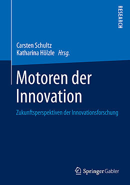 E-Book (pdf) Motoren der Innovation von Carsten Schultz, Katharina Hölzle