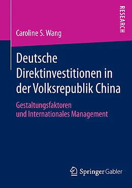 E-Book (pdf) Deutsche Direktinvestitionen in der Volksrepublik China von Caroline S. Wang