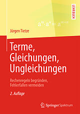 Kartonierter Einband Terme, Gleichungen, Ungleichungen von Jürgen Tietze