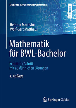 Kartonierter Einband Mathematik für BWL-Bachelor von Heidrun Matthäus, Wolf-Gert Matthäus