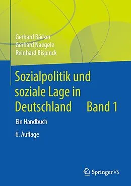 E-Book (pdf) Sozialpolitik und soziale Lage in Deutschland von Gerhard Bäcker, Gerhard Naegele, Reinhard Bispinck