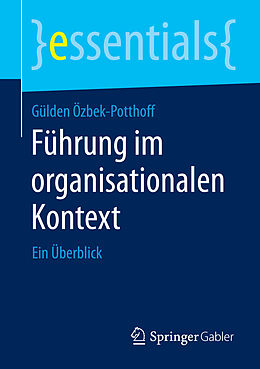 E-Book (pdf) Führung im organisationalen Kontext von Gülden Özbek-Potthoff
