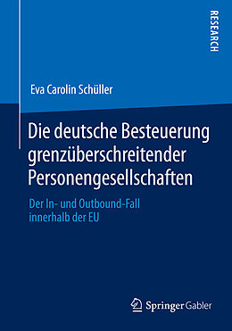 Kartonierter Einband Die deutsche Besteuerung grenzüberschreitender Personengesellschaften von Eva Carolin Schüller