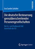 E-Book (pdf) Die deutsche Besteuerung grenzüberschreitender Personengesellschaften von Eva Carolin Schüller